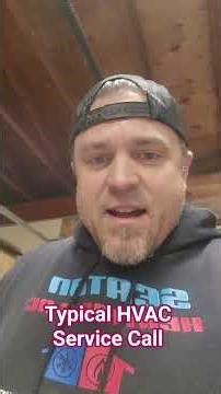 Typical HVAC Service Call. #hvac #hvactraining