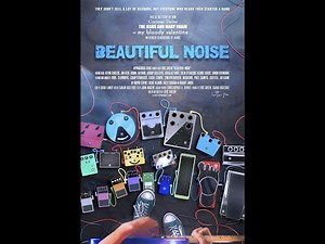 BEAUTIFUL NOISE 2014 Shoegaze Documentary