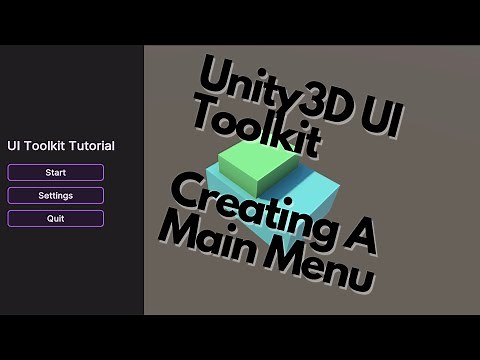 Unity3D UI Toolkit Tutorial - Main Menu