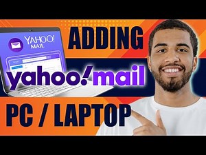 Yahoo Mail for PC | How to Add Yahoo Mail to Windows Desktop (2025)