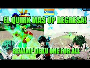 NUEVO REVAMP DEKU ONE FOR ALL EL QUIRK MAS OP REGRESA! - BOKU NO ROBLOX:REMASTERED (DOFA)