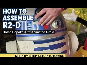 How to Assemble Home Depot’s 3.5ft Animated R2-D2 | Step-by-Step Setup Tutorial