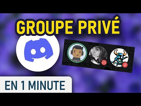 Créer un groupe privé sur Discord