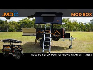 How to: Setup MDC MOD BOX Camper Trailer