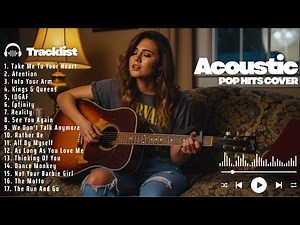 Best Acoustic Covers of Popular Songs 2026 | Chill Acoustic Hits Playlist