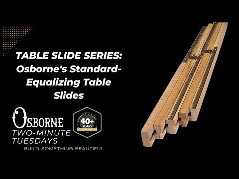 Osborne Table Slide: Standard-Equalizing Table Slides - Osborne Two Minute Tuesdays