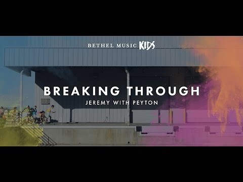 Breaking Through (Song Story) // Come Alive // Bethel Music Kids