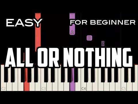 ALL OR NOTHING ( LYRICS ) - OTOWN | EASY PIANO