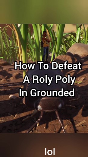 How To Befriend Roly Polies in Grounded - Tips & Tricks