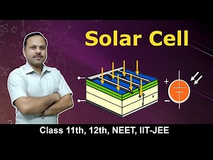 Solar Cell | Semiconductor Electronics | 12th Physics Term 2 #cbse #physics