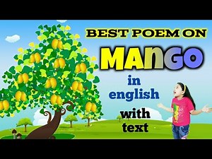 Mango Poem | Poem on Mango in English | Mango Festival | My Favorite Fruit Mango |English poem/Poems