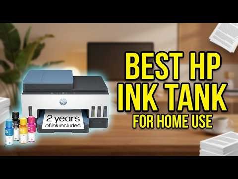 Best HP Ink Tank Printer For Home Use 2026: Top 7 Models Ranked