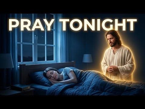 Before You Sleep, Listen to This Prayer (God Is Working Tonight)