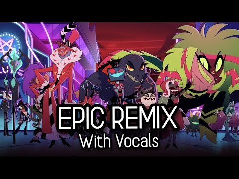 Bad With Us (Epic Remix with Vocals) – Hazbin Hotel Season 2