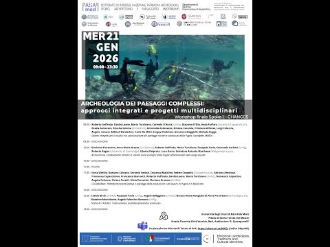 21.1.26 ARCHEOLOGIA DEI PAESAGGI COMPLESSI: il progetto MAREA