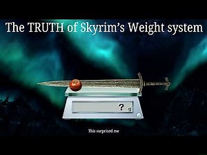The TRUTH of Skyrim's Weight System