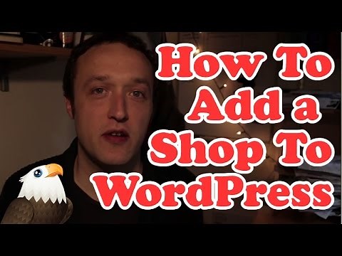 How to Add a Shopping Cart to Wordpress with Woocommerce