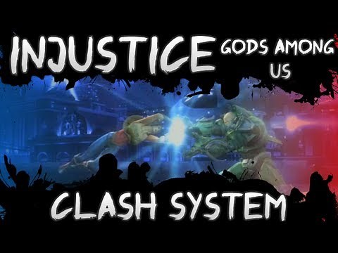Injustice: Gods Among Us - Clash System Guide