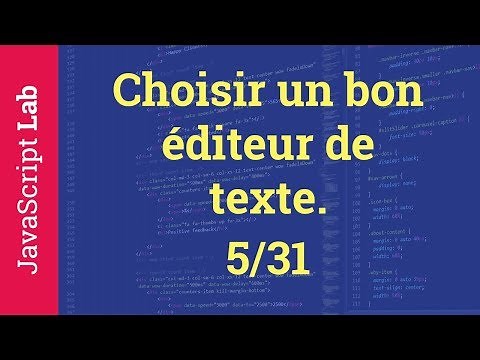 Choisir un bon éditeur de texte - 5/31