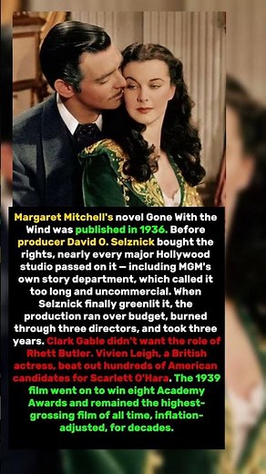 Gone With the Wind Was Rejected by Every Studio in Hollywood Before It Made History