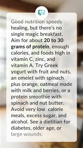 What is the best breakfast for wound healing?