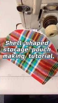 Shell-shaped storage pouch making tutorial.