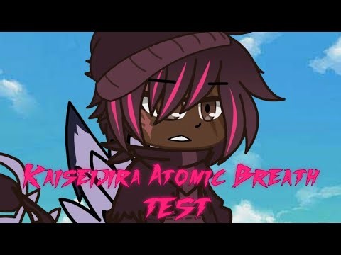 Kaiseijira Atomic Breath test|Godzilla|Gacha|Kaisei Infiniti Kajiu