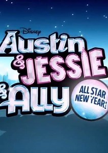 Austin & Jessie & Ally All Star New Year - Movie