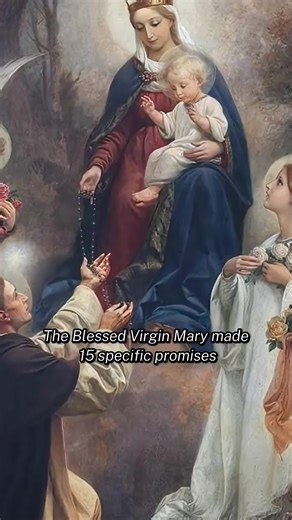 "15 Promises Of The Holy Rosary" - The Virgin Mary https://youtube.com/@fear_not_?si=65_OQ_OaO6n99hei "The 15 Promises of the Holy Rosary" 1. Whoever shall faithfully serve me by the recitation of the Rosary, shall receive signal graces. 2. I promise my special protection and the greatest graces to all those who shall recite the Rosary. 3. The Rosary shall be a powerful armor against hell, it will destroy vice, decrease sin, and defeat heresies. 4. The Rosary will cause virtue and good works to 