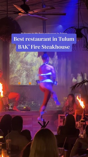 Best Restaurant in Tulum: BAK' Fire Steakhouse
