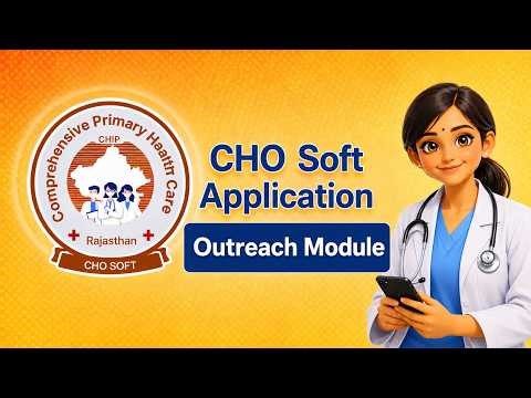 CHO Soft Application- Outreach Module