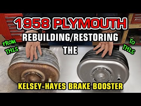 HOW TO REBUILD/RESTORE KELSEY HAYES BRAKE BOOSTER (1958 Plymouth)