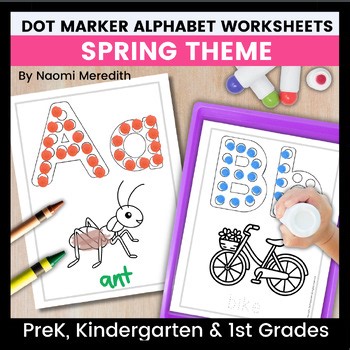 Spring Theme Dot Marker Alphabet Worksheets, Dot, Color, Write the Word