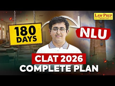 CLAT 2026: 6 Months Study Plan | Month-Wise CLAT Preparation Strategy Explained