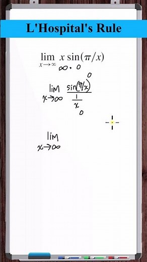 L'Hospital's Rule | Indeterminate Products Type 0*Infinity | y=x*sin(pi/x)
