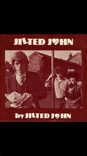 Jilted John - Jilted John - From 1978 'Original 7" Single'