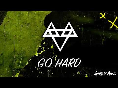 Neffex - Go Hard (1 hour loop)