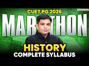 CUET PG History 2026 | Complete Syllabus Marathon | Full Revision for CUET PG