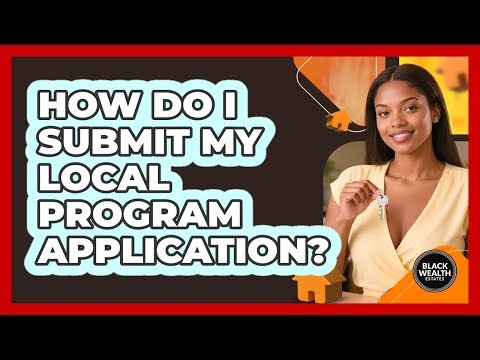 How Do I Submit My Local Program Application?