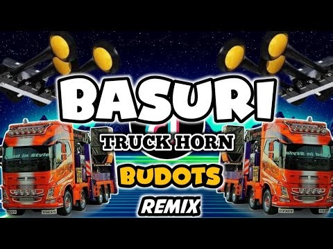 BASURI TRUCK HORN DANCE (Budots remix) | DJ MONSOY