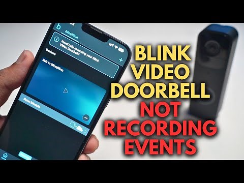 Blink Doorbell Not Recording Events: How to Fix