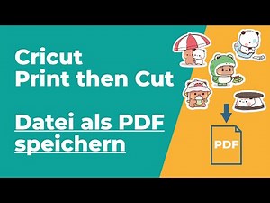 Print then cut - Save file as PDF - Cricut
