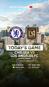 16K views · 609 reactions | Today's FIFA Club World Cup match!  gbeng gbbeng Chelsea  Los Ángeles FC  The FIFA CWC party doesn't stop on SportyTV!  #FIFAClubWorldCup #FIFACWC | Sporty TV | Facebook