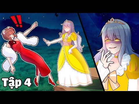 Tôi Chuyển Sinh Thành NHÂN VẬT PHẢN DIỆN [Tập 4] - Nữ Chính Hãm Hại Công Chúa Phản Diện !!