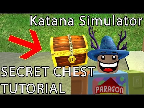 KATANA SIMULATOR SECRET CHEST TUTORIAL
