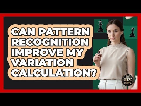 Can Pattern Recognition Improve My Variation Calculation?