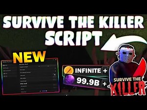 *NEW* Survive the Killer Script (PASTEBIN 2025) (ITEM AUTOFARM, AUTO WIN, REVIVE FARM, KILL ALL)