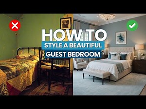 How to Style a Beautiful Guest Bedroom | 7 Easy & Elegant Decorating Tips | Fixing Expert