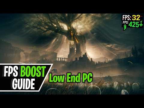 ELDEN RING Low End PC Guide, FPS Boost, Lag Fix and Stutter Fix Optimized for Best Performance