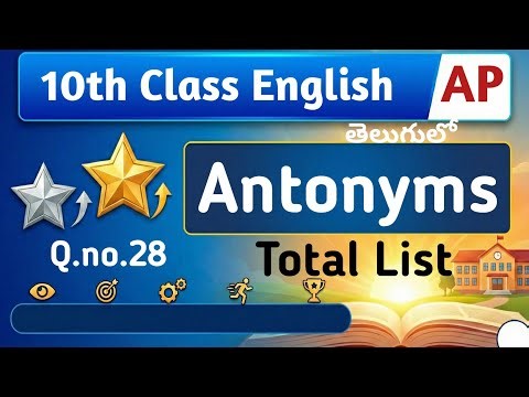 Antonyms list I Question 28 AP Class 10 English Section B Grammar Vocabulary in Telugu